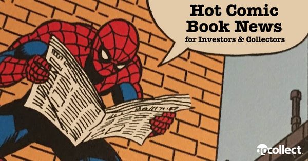 Hot Comic Book News for... Post Image