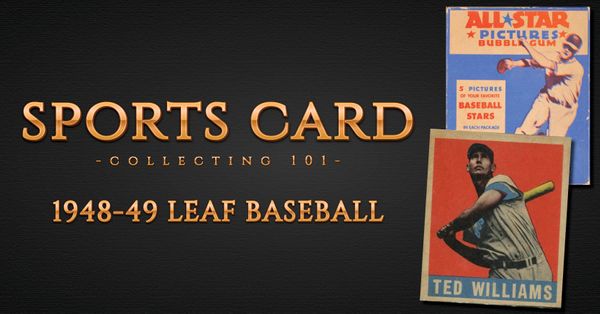 Sports Card Collecting 101: 1948-49... Post Image