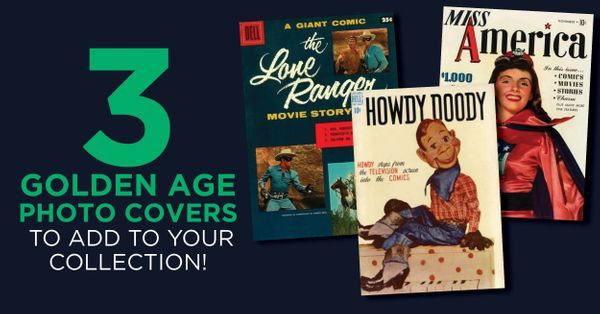 3 Golden Age Photo Covers... Post Image