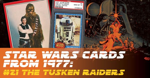 Star Wars Cards from 1977:... Post Image